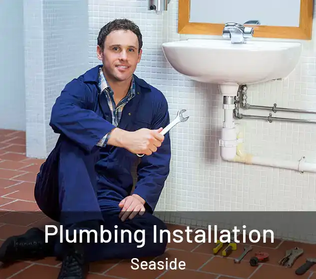  Plumbing Installation Seaside