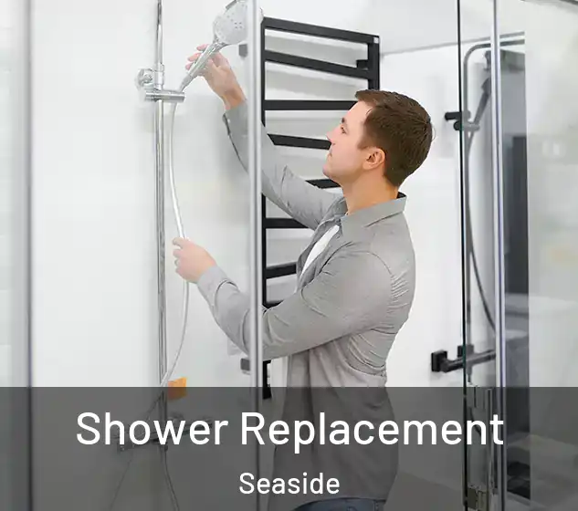  Shower Replacement Seaside